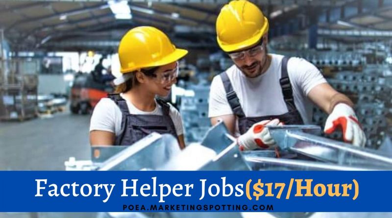 Factory Helper Jobs In Canada